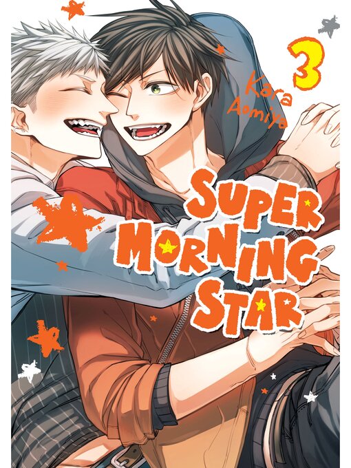 Title details for Super Morning Star, Volume 3 by Kara Aomiya - Wait list